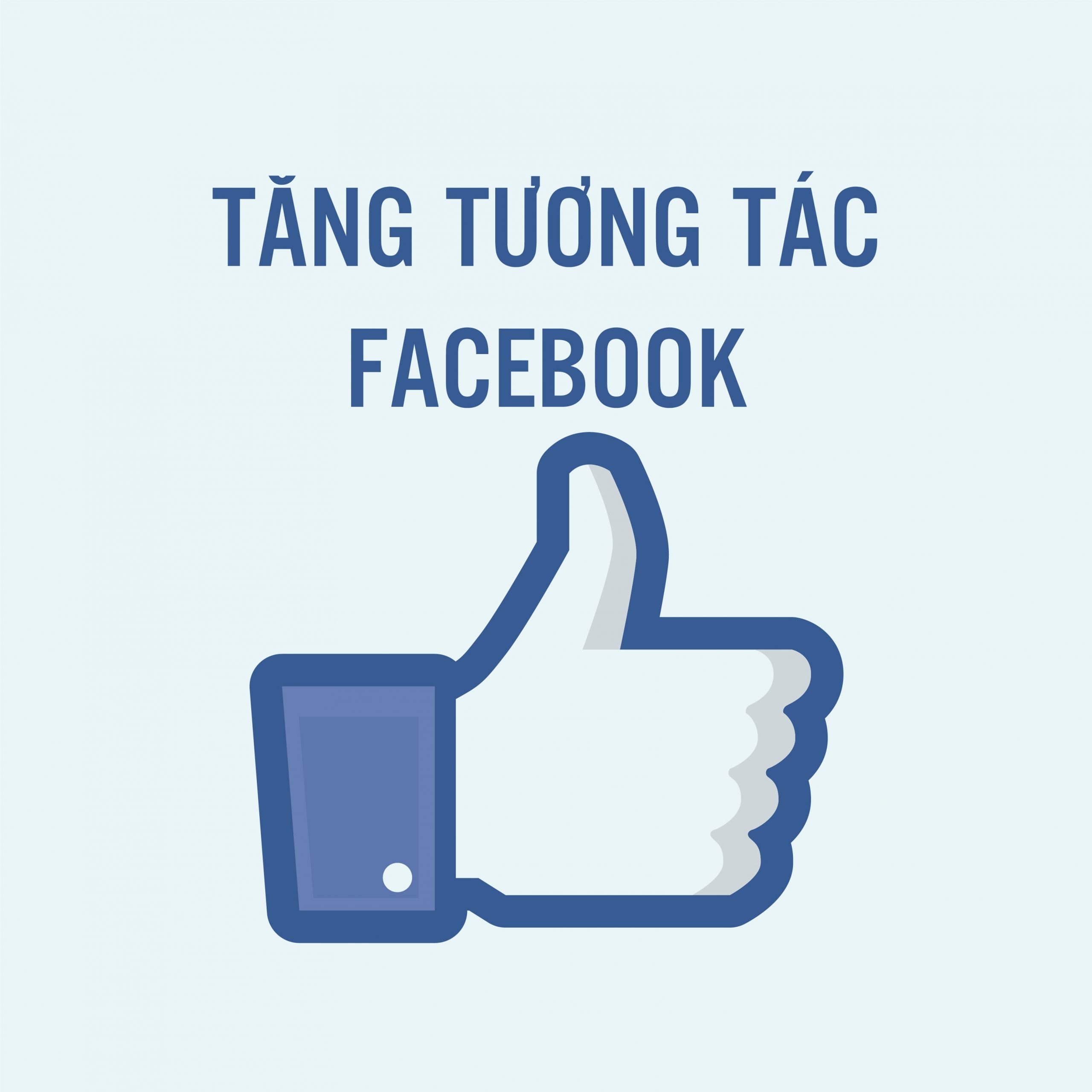 Những cách tăng tương tác 100% trên Facebook 2020 hay nhất